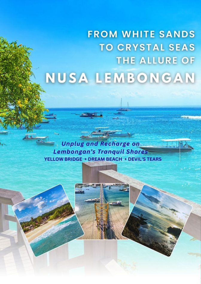 Escape to Elegance: A Luxury Day Trip to Nusa Lembongan
