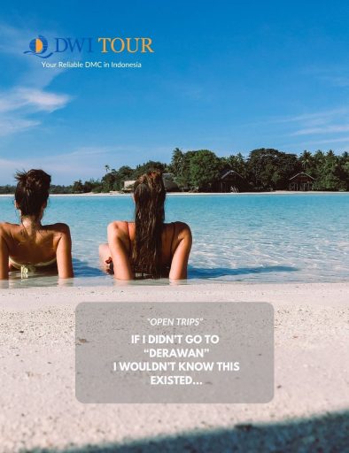 If I Didn’t Go to Derawan, I Wouldn’t Know This Place Exists
