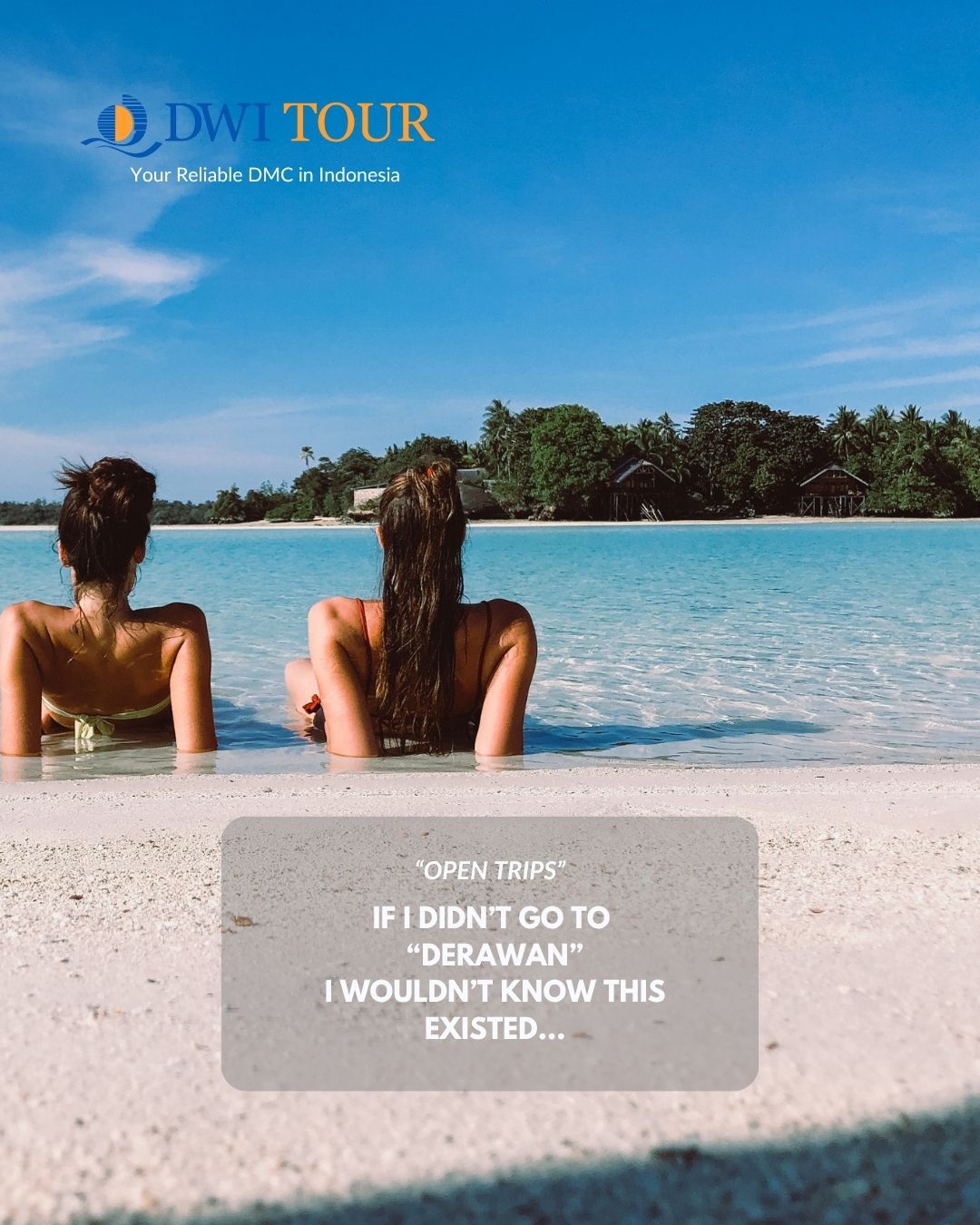 If I Didn’t Go to Derawan, I Wouldn’t Know This Place Exists