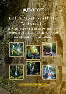 Bali’s Most Photogenic Waterfalls: 6 Stunning Spots to Discover